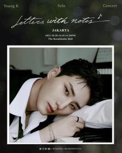 Get Young K Exclusive Photocard Special For MYDAY Who Come To ‘Letter with Notes’ in Jakarta!