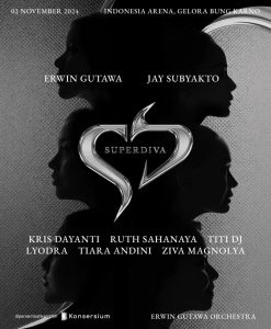 SUPER DIVA Concert Tickets Sold From Rp500.000 to Rp10.000.000!