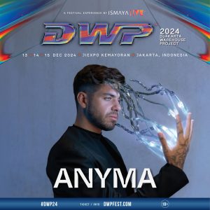 SURPRISE ANNOUNCEMENT! ANYMA LEADS THE LINEUP AS DJAKARTA WAREHOUSE PROJECT 24’S FIRST HEADLINER