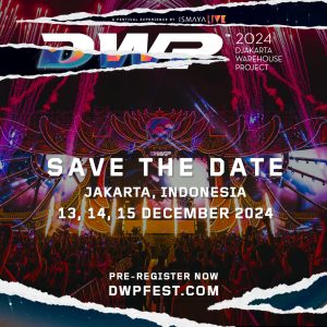 ISMAYA LIVE ANNOUNCES THIS YEAR’S DJAKARTA WAREHOUSE PROJECT DATES