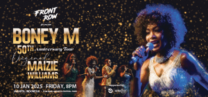 BONEY M 50th ANNIVERSARY TOUR Disco Legend Boney M with Original Member Maizie Williams Ready to Bring Back the Glory of the Disco Era in Jakarta. Friday, January 10, 2025 | Pullman Jakarta Central Park