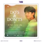 Ready to meet Jung Hae In in Jakarta? Here’s a guide on the do’s and don’ts to follow: