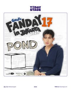 Pond Naravit at GMMTV Fanday 17 in Jakarta! Here’s the Pricelist and Event Schedule