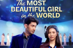 Cast and Creators Unveil the Message and Story Behind the Scenes of The Most Beautiful Girl in the World