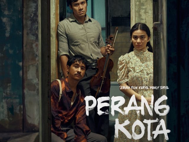 Film “Perang Kota” Releases Second Official Poster: A Love Triangle Story Burned by Revolution Coming to Theaters on April 30, 2025!