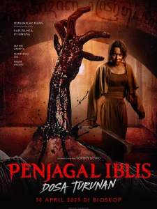 Now Playing Starting Today! The Movie “Demon Butcher: Inherited Sin” Brutal Battle Between Two Archenemies Satine Zaneta vs Niken Anjani