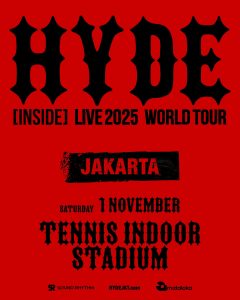 Sound Rhythm and Mataloka Present “HYDE [INSIDE] LIVE 2025 WORLD TOUR”