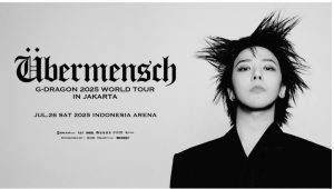 GLOBAL MUSIC AND FASHION ICON G-DRAGON RETURNS FOR HIS G-DRAGON 2025 WORLD TOUR [Übermensch] IN JAKARTA –  FULL TOUR DETAILS UNVEILED!