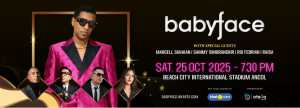 Babyface Live in Jakarta 2025 Officially Rescheduled to Saturday, October 25, 2025  At Beach City International Stadium, Ancol  The show will be even more spectacular with Special Guests from Indonesia:  Raisa, Marcell Siahaan, Rio Febrian, and Sammy Simorangkir.  Tickets available at babyfacejakarta.com