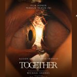 Together: A Captivating Romantic Horror Film Starring Dave Franco and Alison Brie