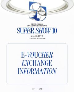 SUPER JUNIOR 20th Anniversary TOUR  in JAKARTA – Ticket Exchange Information
