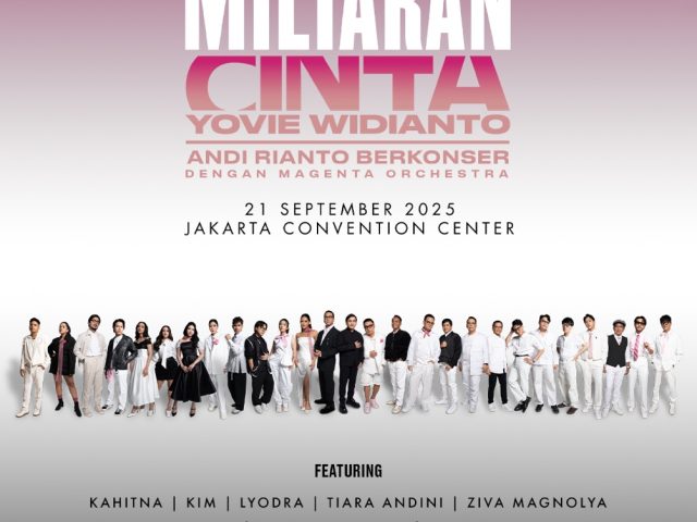 “Billions of Love: Yovie Widianto – Andi Rianto in Concert” 3 Hours of Sing-Along with Yovie Widianto’s Memorable Songs With Orchestral Arrangements by Andi Rianto & Magenta Orchestra Received a Standing Ovation! Filled the Plenary Hall – JCC