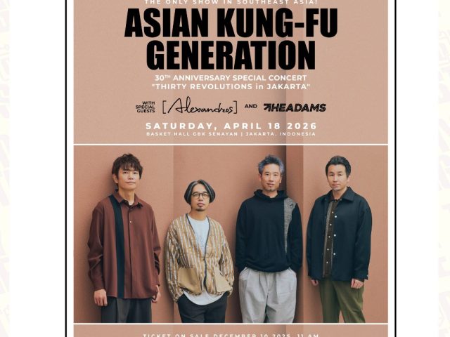 ASIAN KUNG-FU GENERATION Celebrates 30 Years of Career with a Spectacular Concert in Jakarta, Featuring [Alexandros] and The Adams as Special Guests