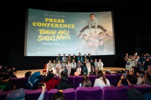 “Tunggu Aku Sukses Nanti”: A Film That Embraces the Tired Hearts of Life’s Fighters, Coming to Cinemas on Eid 2026