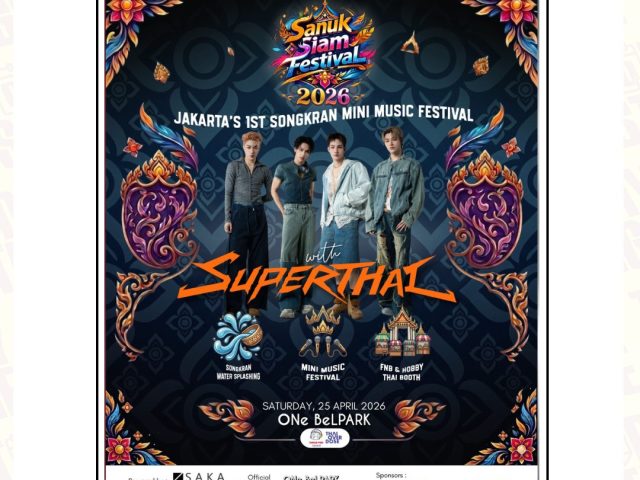 Sanuk Siam Festival 2026 Ready to Rock Jakarta
