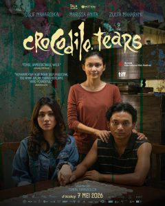 Crocodile Tears: An Indonesian Film with Global Acclaim Arrives in Local Cinemas This May