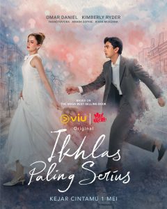 Ikhlas Paling Serius Premieres May 1, 2026 on Viu: Here’s the Synopsis and Cast List