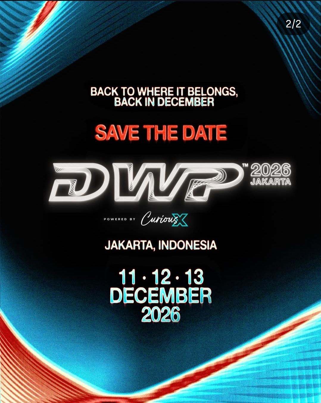 Ismaya Live – Back to Where Its Belongs. DWP 2026